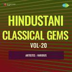 Hindustani Classical Gems Vol-20 - Achhan Bai Song Download